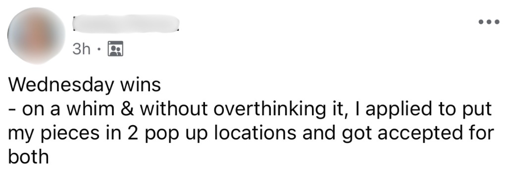 Wednesday win: applied to two pop-up locations and got accepted for both