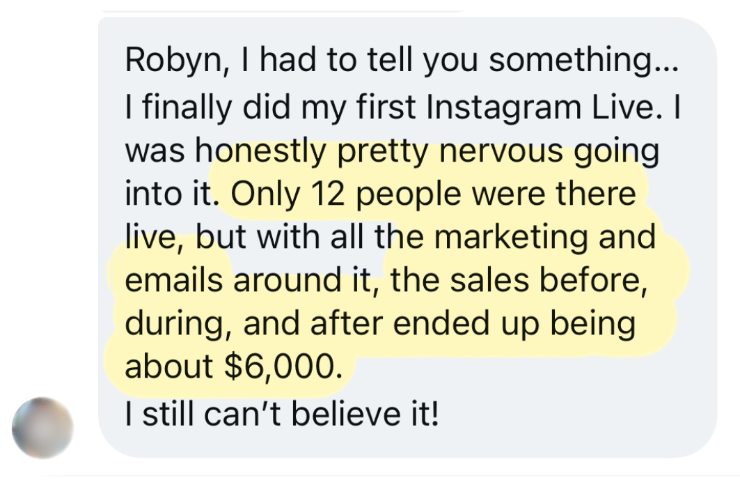 DM to Robyn: first ever Instagram Live turned into about $6,000 in sales