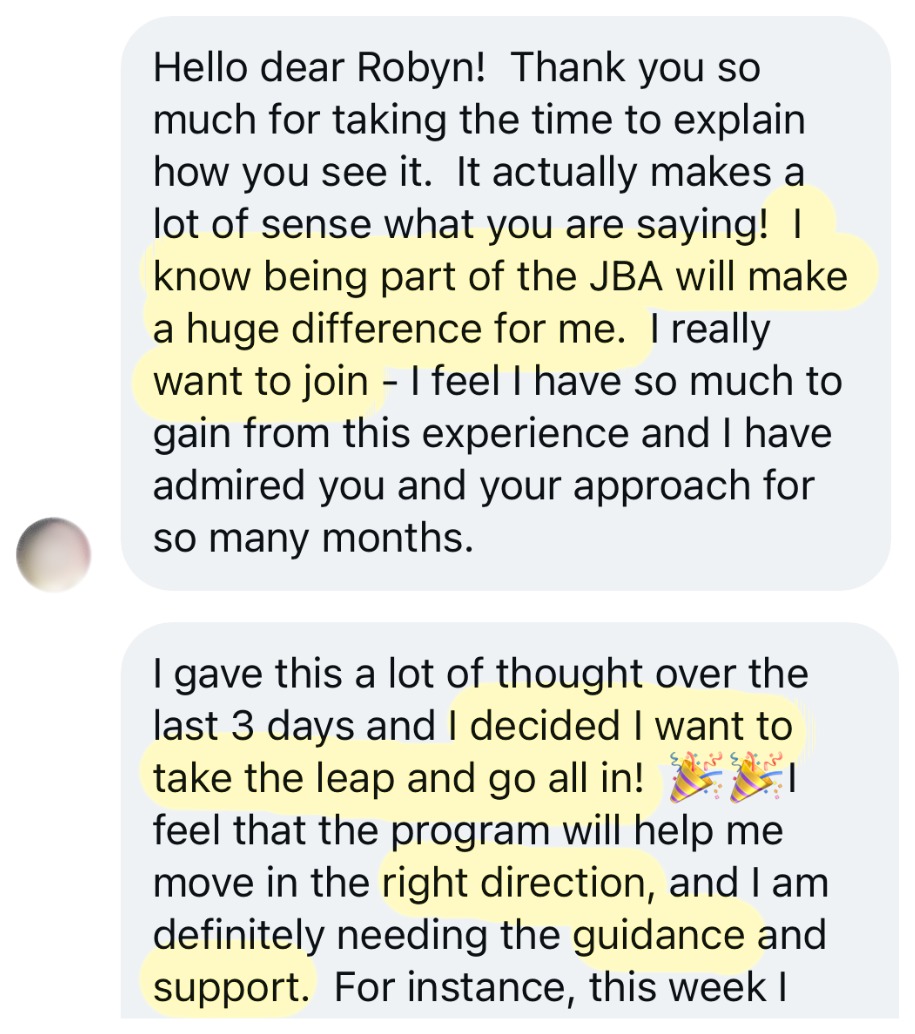 DM to Robyn: decided to take the leap and go all in on the JBA