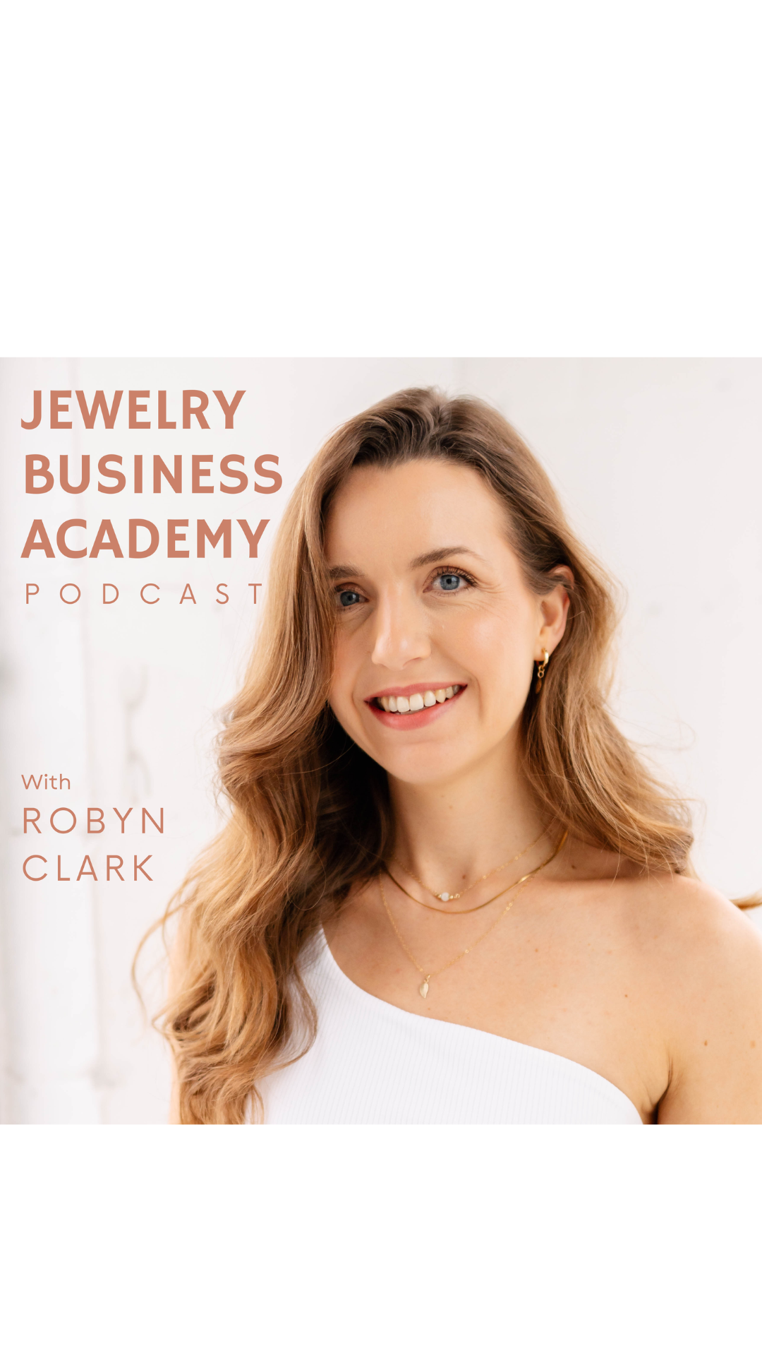 Jewelry Business Academy Podcast cover art with Robyn Clark